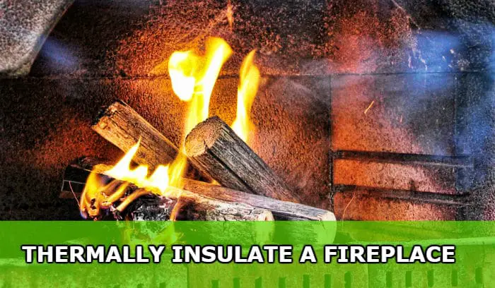 thermally insulate fireplace